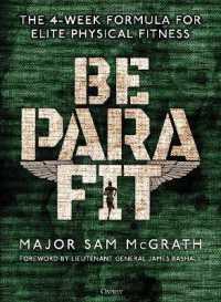 Be PARA Fit : The 4-Week Formula for Elite Physical Fitness