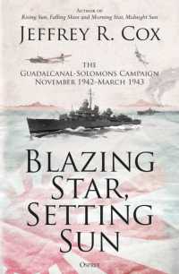 Blazing Star, Setting Sun : The Guadalcanal-Solomons Campaign November 1942-March 1943