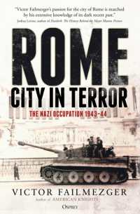 Rome City in Terror : The Nazi Occupation 1943-44