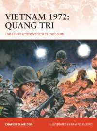 Vietnam 1972: Quang Tri : The Easter Offensive Strikes the South (Campaign)
