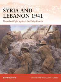 Syria and Lebanon 1941 : The Allied Fight against the Vichy French (Campaign)