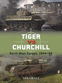Tiger vs Churchill : North-West Europe, 1944-45 (Duel)