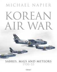 朝鮮戦争 航空戦 AIR WAR KOREA 1950-1953 洋書