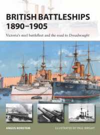 British Battleships 1890-1905 : Victoria's steel battlefleet and the road to Dreadnought (New Vanguard)