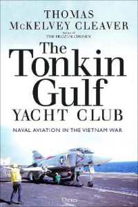 The Tonkin Gulf Yacht Club : Naval Aviation in the Vietnam War