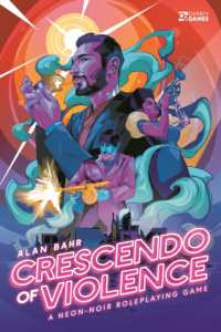 Crescendo of Violence : A Neon-Noir Roleplaying Game (Osprey Roleplaying)