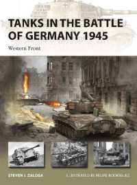 Tanks in the Battle of Germany 1945 : Western Front (New Vanguard)
