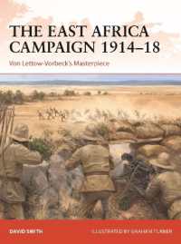 The East Africa Campaign 1914-18 : Von Lettow-Vorbeck's Masterpiece (Campaign)
