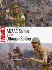 ANZAC Soldier vs Ottoman Soldier : Gallipoli and Palestine 1915-18 (Combat)