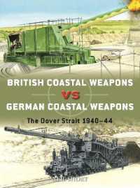 British Coastal Weapons vs German Coastal Weapons : The Dover Strait 1940-44 (Duel)