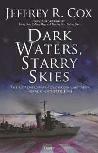Dark Waters, Starry Skies : The Guadalcanal-Solomons Campaign, March-October 1943