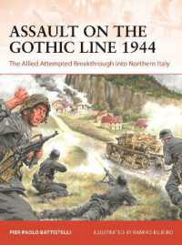 Assault on the Gothic Line 1944 : The Allied Attempted Breakthrough into Northern Italy (Campaign)