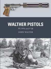 Walther Pistols : PP, PPK and P 38 (Weapon)
