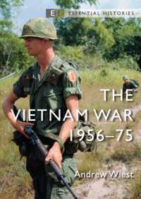 The Vietnam War : 1956-75 (Essential Histories)