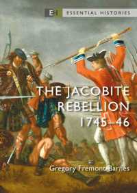 The Jacobite Rebellion : 1745-46 (Essential Histories)