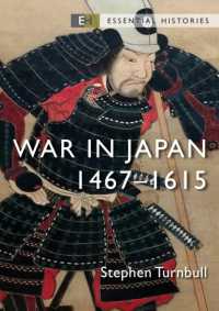 War in Japan : 1467-1615 (Essential Histories)