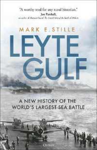 Leyte Gulf : A New History of the World's Largest Sea Battle