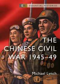 The Chinese Civil War : 1945-49 (Essential Histories)