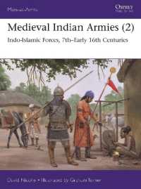 Medieval Indian Armies (2) : Indo-Islamic Forces, 7th-Early 16th Centuries (Men-at-arms)