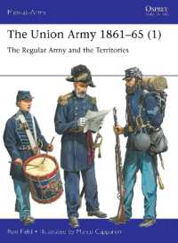 The Union Army 1861-65 (1) : The Regular Army and the Territories (Men-at-arms)