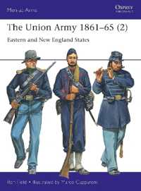 The Union Army 1861-65 (2) : Eastern and New England States (Men-at-arms)