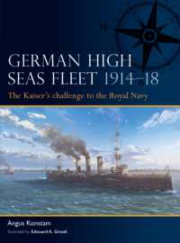 German High Seas Fleet 1914-18 : The Kaiser's challenge to the Royal Navy (Fleet)