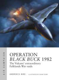 Operation Black Buck 1982 : The Vulcans' extraordinary Falklands War raids (Air Campaign)