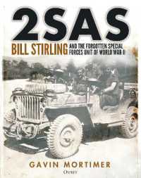 2SAS : Bill Stirling and the forgotten special forces unit of World War II