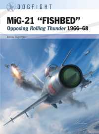MiG-21 'FISHBED' : Opposing Rolling Thunder 1966-68 (Dogfight)