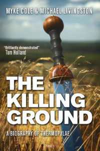 The Killing Ground : A Biography of Thermopylae