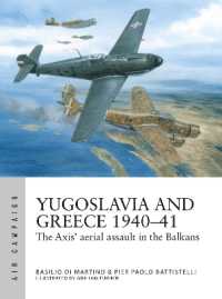 Yugoslavia and Greece 1940-41 : The Axis' aerial assault in the Balkans (Air Campaign)