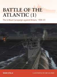 Battle of the Atlantic (1) : The U-Boat Campaign against Britain, 1939-41 (Campaign)