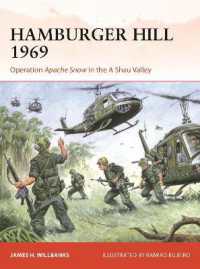 Hamburger Hill 1969 : Operation Apache Snow in the a Shau Valley (Campaign)