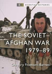 The Soviet-Afghan War : 1979-89 (Essential Histories)