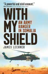 With My Shield : An Army Ranger in Somalia