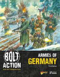 Bolt Action: Armies of Germany: Third Edition (Bolt Action)