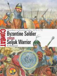 Byzantine Soldier vs Seljuk Warrior : Manzikert to Myriokephalon, 1071-1176 (Combat)