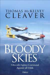 Bloody Skies : Fifteenth Fighter Command against all Odds