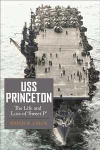 USS Princeton : The Life and Loss of 'Sweet P'