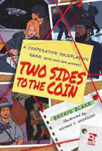 Two Sides to the Coin : A Cooperative Roleplaying Game (With Only One Winner) (Osprey Roleplaying)