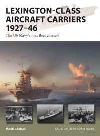 Lexington-Class Aircraft Carriers 1927-46 : The US Navy's first fleet carriers (New Vanguard)