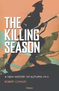 The Killing Season : A New History of Autumn 1914