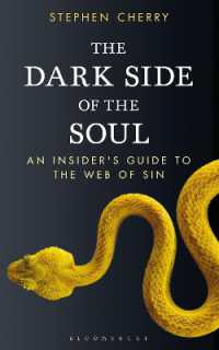 The Dark Side of the Soul : An Insider's Guide to the Web of Sin