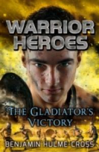 Warrior Heroes: the Gladiator's Victory (Flashbacks) -- Paperback / softback