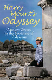 Harry Mount's Odyssey : Ancient Greece in the Footsteps of Odysseus