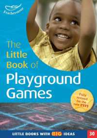 The Little Book of Playground Games : Little Books with Big Ideas (30) (Little Books)