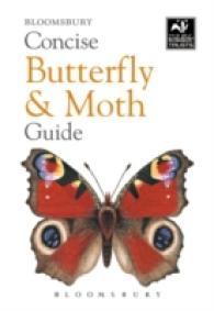 Bloomsbury Concise Butterfly and Moth Guide (Bloomsbury Concise Guides) （PCK PAP/CH）
