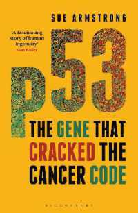 p53 : The Gene that Cracked the Cancer Code
