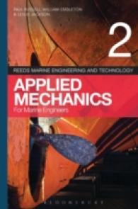Applied Mechanics for Marine Engineers (Reed's Marine Engineering and Technology) 〈2〉 （6TH）