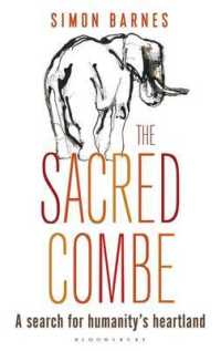 The Sacred Combe : A Search for Humanity's Heartland